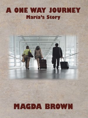 cover image of A ONE WAY JOURNEY